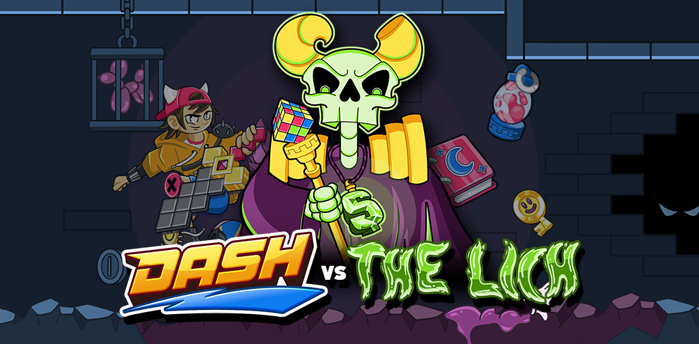 Dash vs the Lich