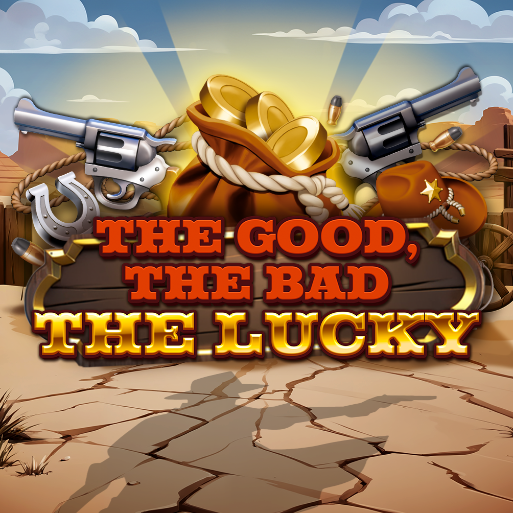 The Good the Bad the Lucky