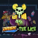 Dash Vs the Lich Launched